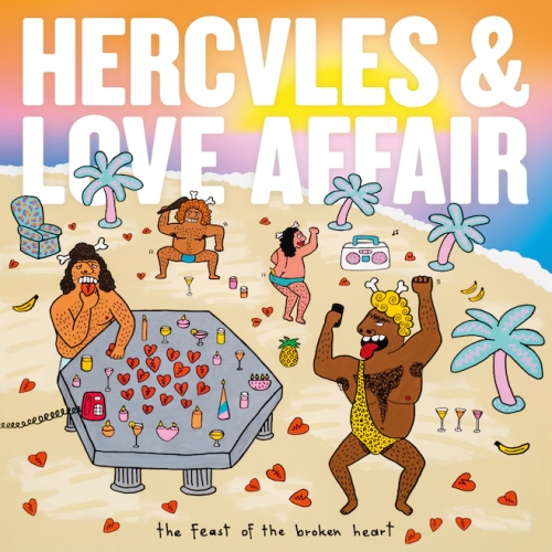 Hercules & Love Affair - The Feast Of The Broken Heart